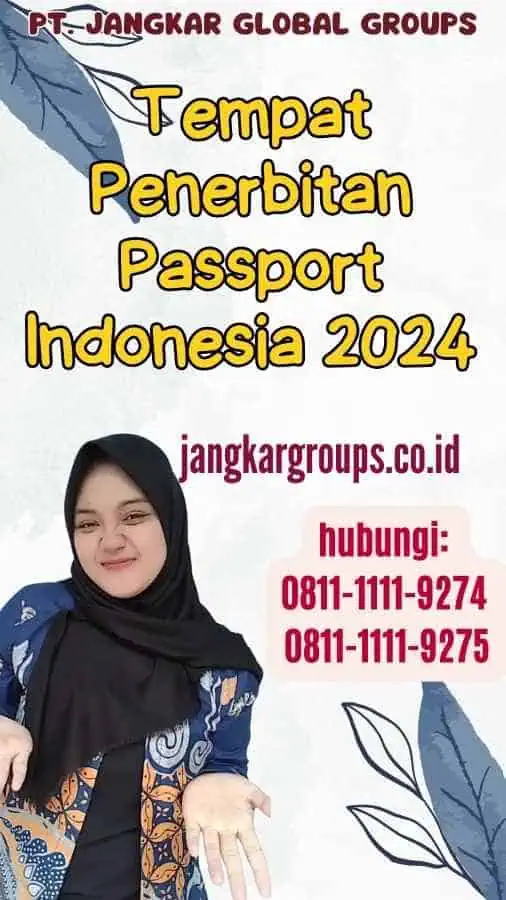 Tempat Penerbitan Passport Indonesia 2024