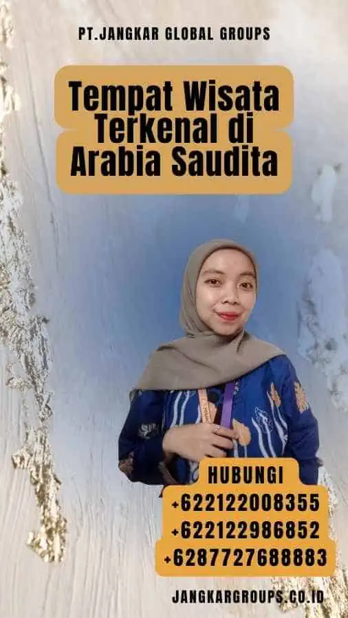 Tempat Wisata Terkenal di Arabia Saudita