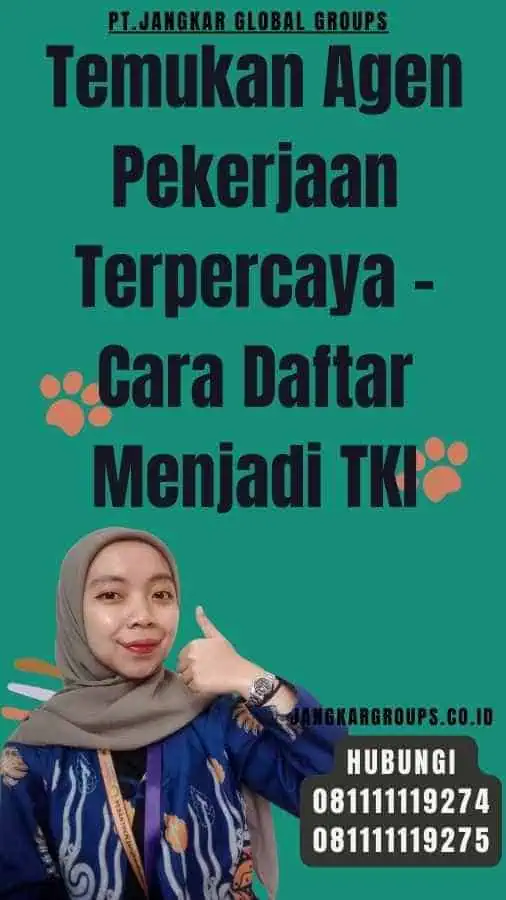 Temukan Agen Pekerjaan Terpercaya - Cara Daftar Menjadi TKI