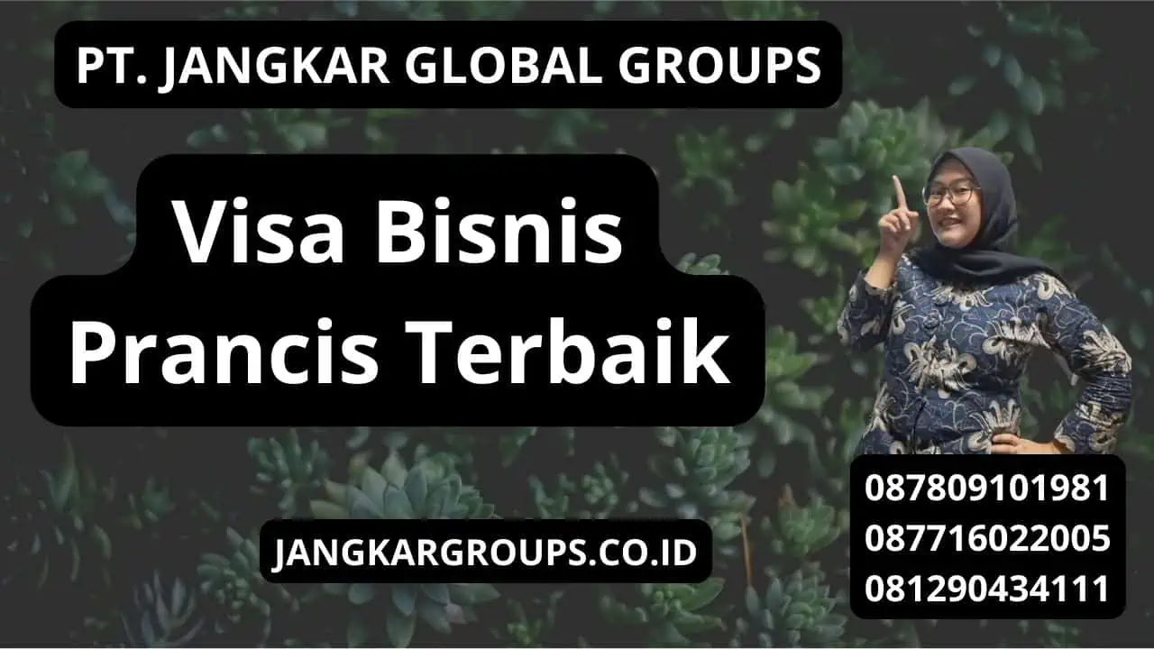 Visa Bisnis Prancis Terbaik