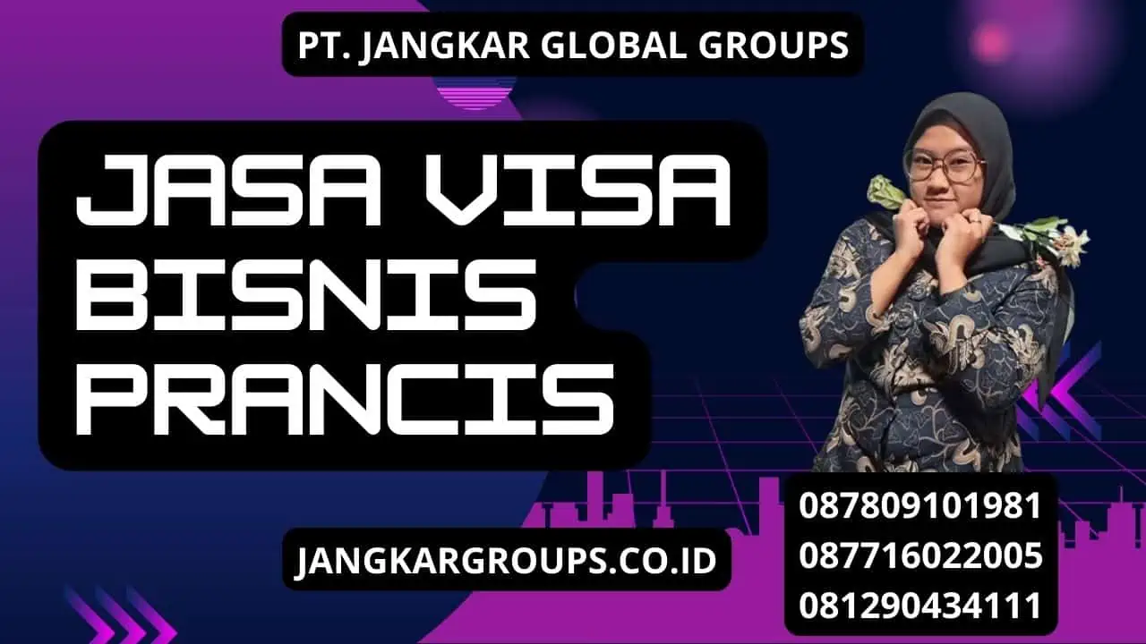 Jasa Visa Bisnis Prancis