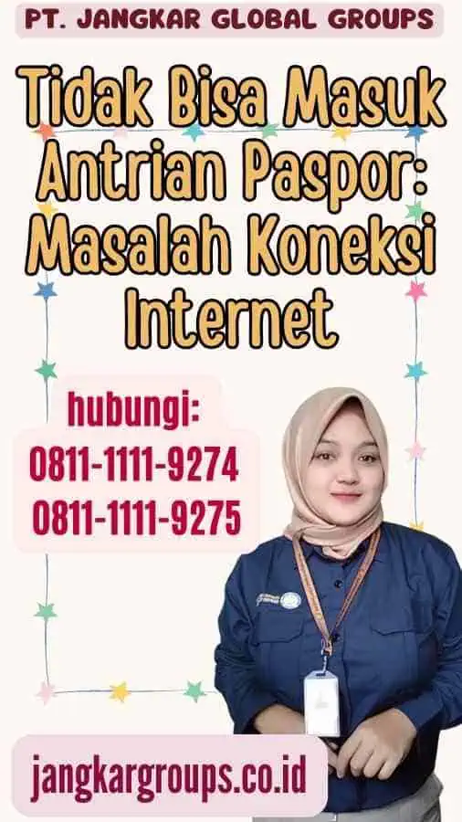 Tidak Bisa Masuk Antrian Paspor Masalah Koneksi Internet