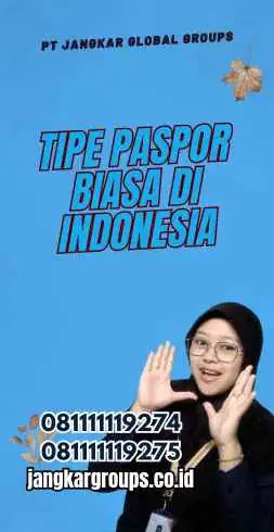 Tipe Paspor Biasa di Indonesia