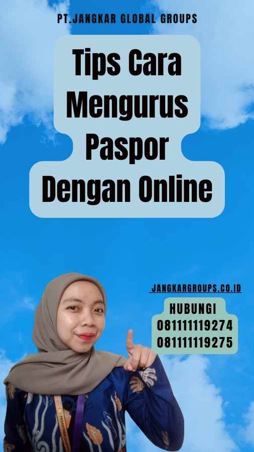 Tips Cara Mengurus Paspor Dengan Online