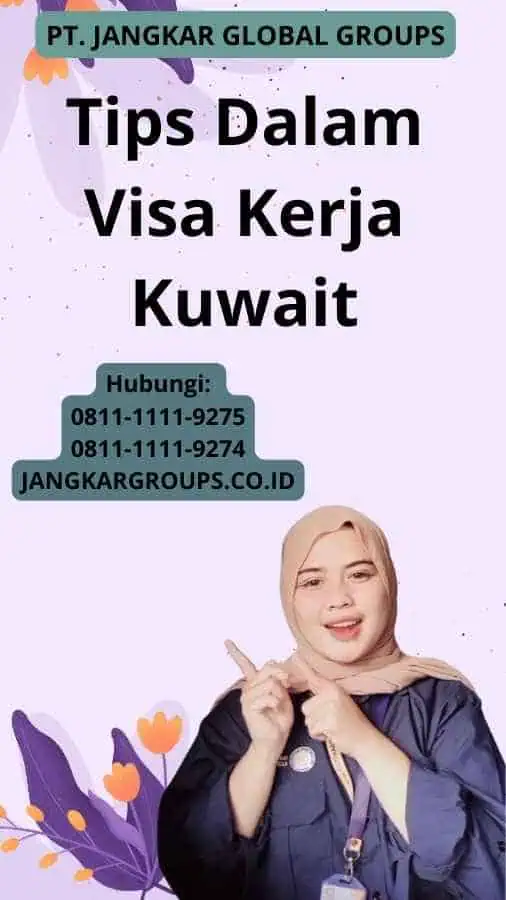 Tips Dalam Visa Kerja Kuwait