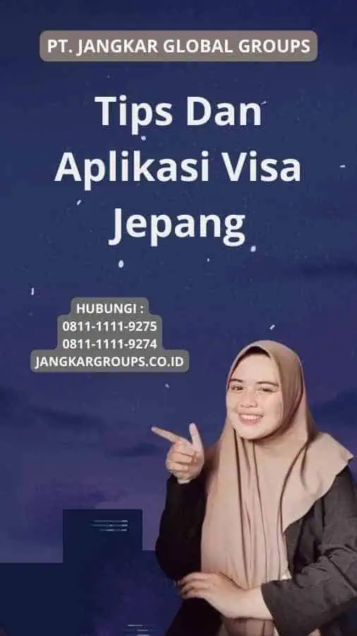 Tips Dan Aplikasi Visa Jepang