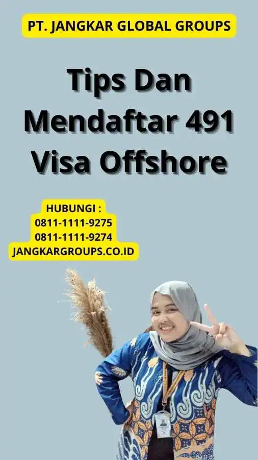 Tips Dan Mendaftar 491 Visa Offshore