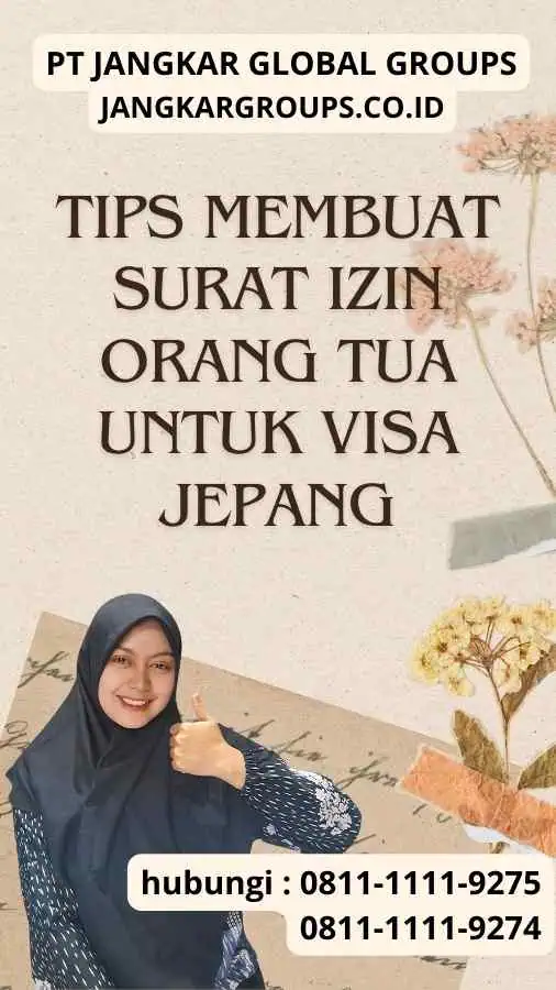 Tips Membuat Surat Izin Orang Tua Untuk Visa Jepang