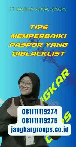 Tips Memperbaiki Paspor Yang Diblacklist