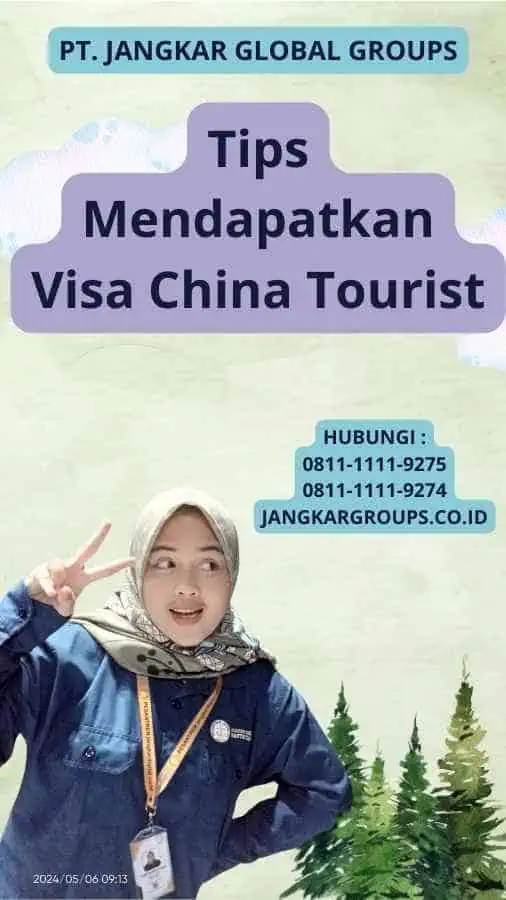 Tips Mendapatkan Visa China Tourist