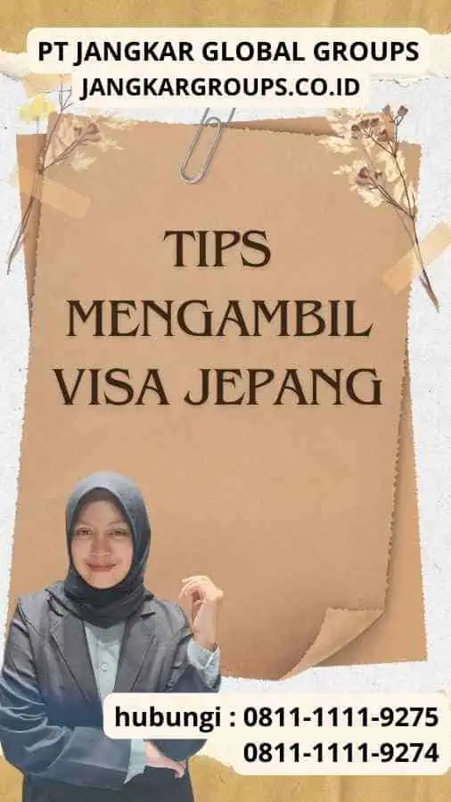 Tips Mengambil Visa Jepang Tips Mengambil Visa Jepang