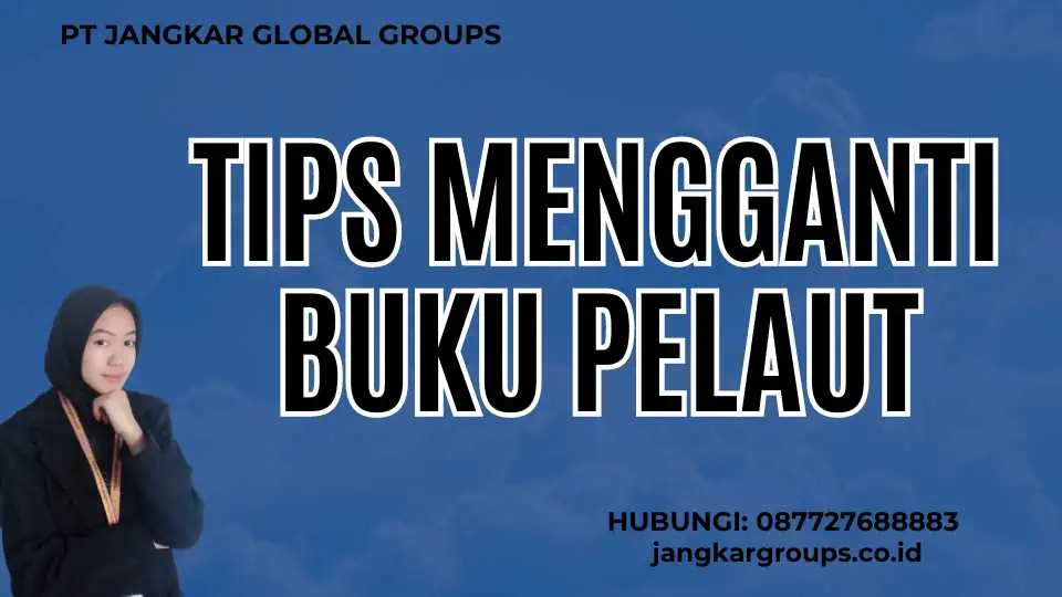 Tips Mengganti Buku Pelaut