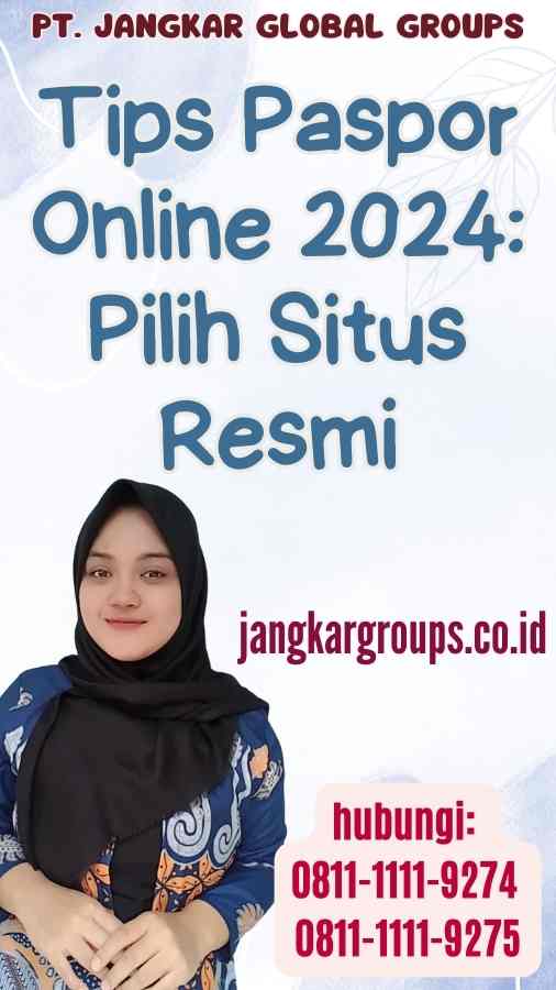 Tips Paspor Online 2024 Pilih Situs Resmi