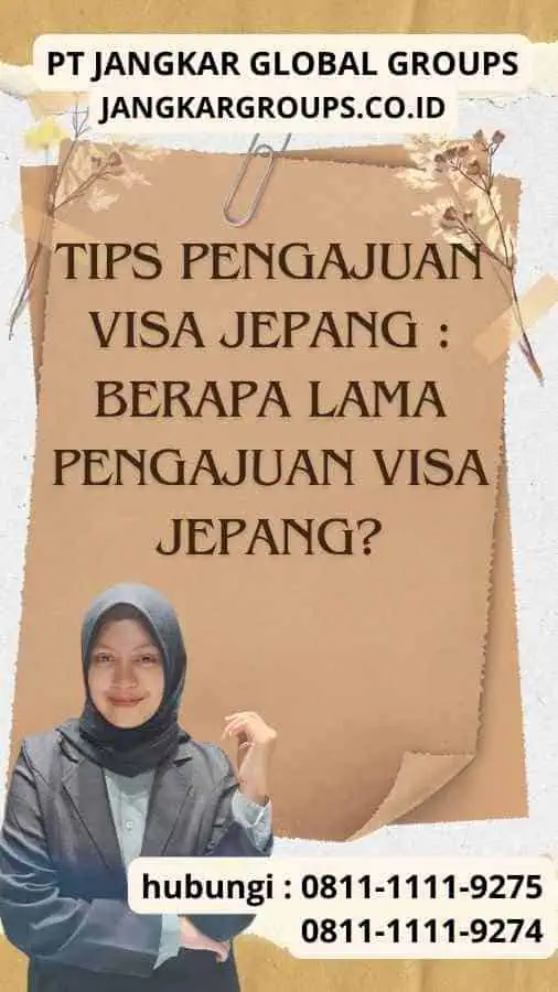 Tips Pengajuan Visa Jepang Berapa Lama Pengajuan Visa Jepang