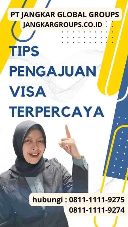 Tips Pengajuan Visa Terpercaya