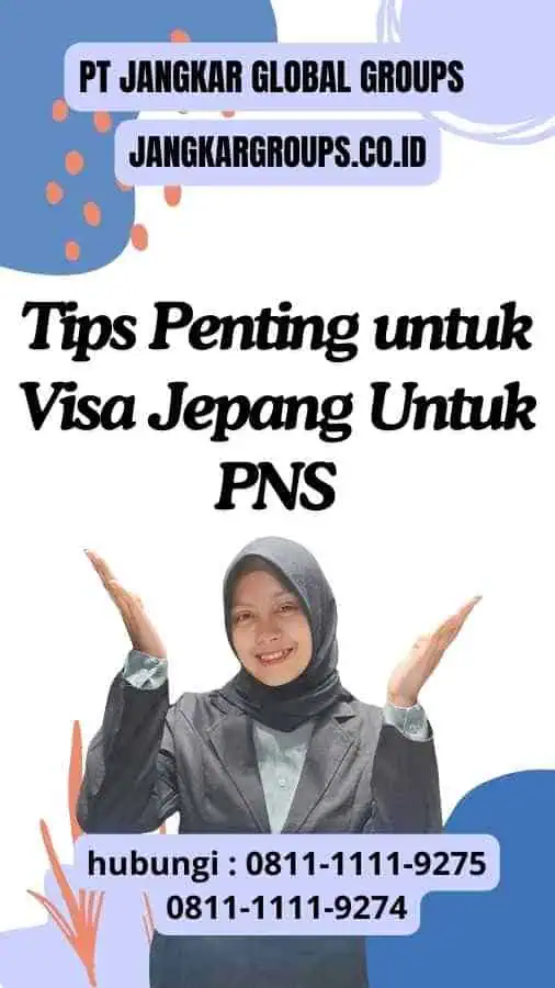 Tips Penting untuk Visa Jepang Untuk PNS