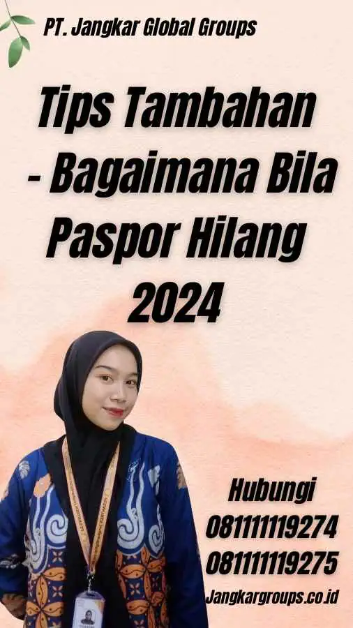 Tips Tambahan - Bagaimana Bila Paspor Hilang 2024