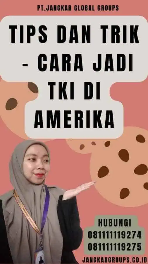 Tips dan Trik - Cara Jadi TKI Di Amerika