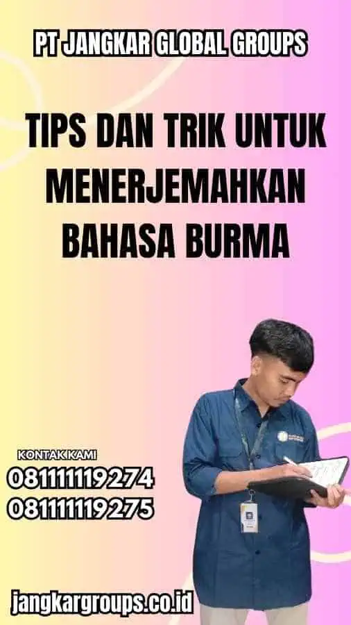 Tips dan Trik untuk Menerjemahkan Bahasa Burma