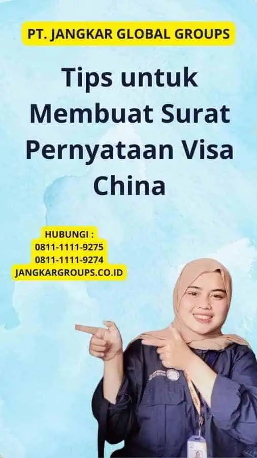 Tips untuk Membuat Surat Pernyataan Visa China