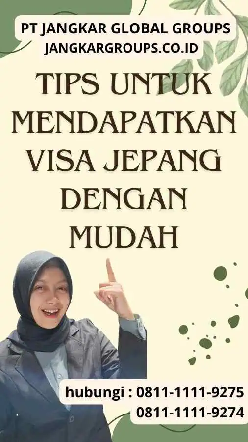 Tips untuk Mendapatkan Visa Jepang dengan Mudah