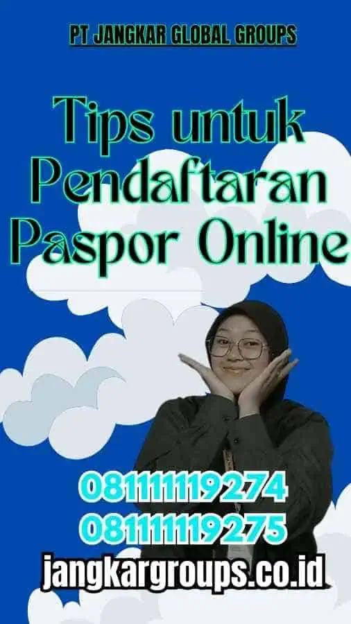 Tips untuk Pendaftaran Paspor Online