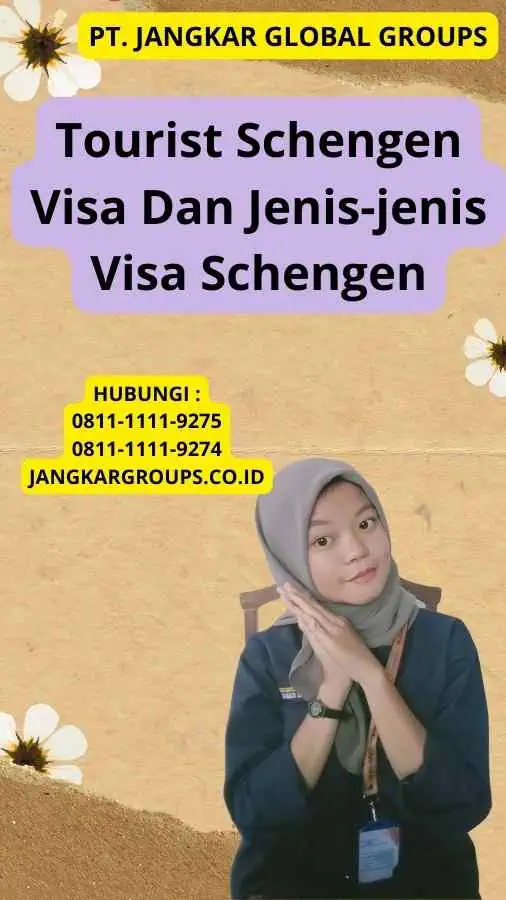 Tourist Schengen Visa Dan Jenis-jenis Visa Schengen