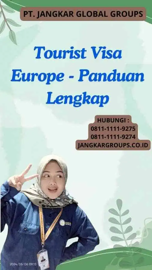 Tourist Visa Europe - Panduan Lengkap