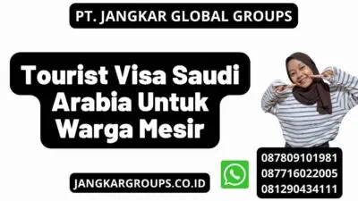 Tourist Visa Saudi Arabia Untuk Warga Mesir