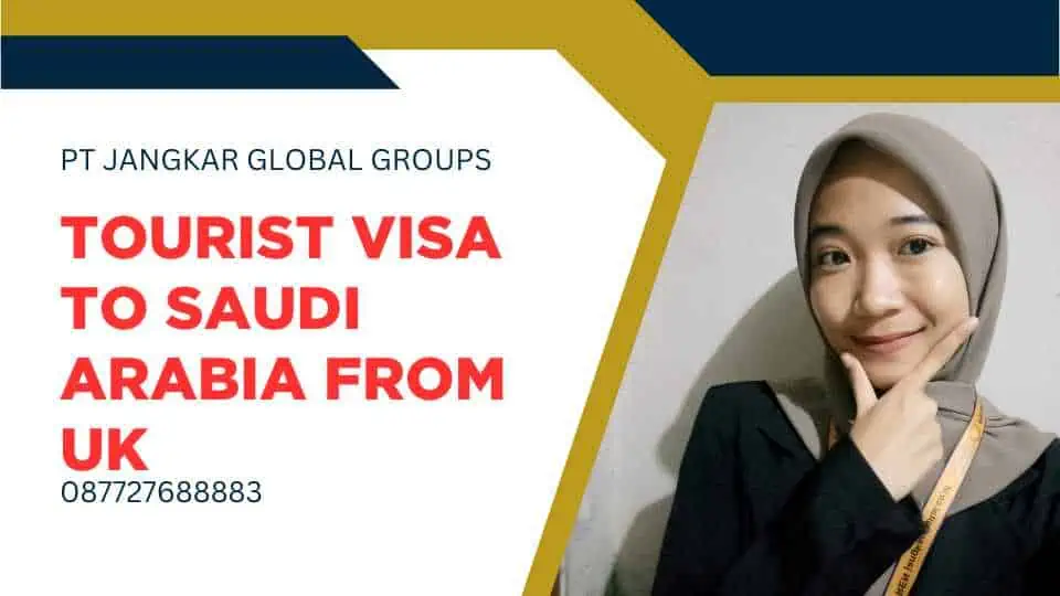 Tourist Visa to Saudi Arabia from UK