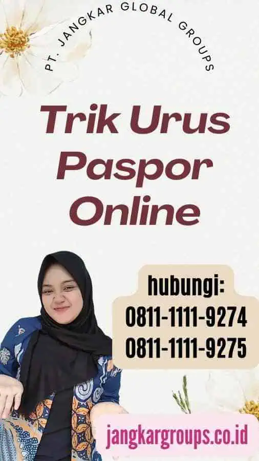 Trik Urus Paspor Online