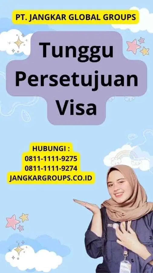 Tunggu Persetujuan Visa