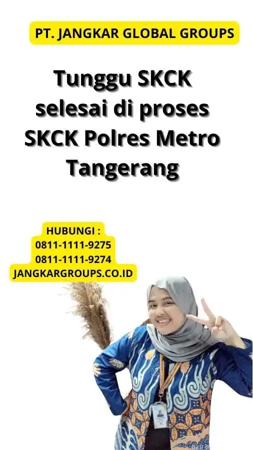 Tunggu SKCK selesai di proses SKCK Polres Metro Tangerang