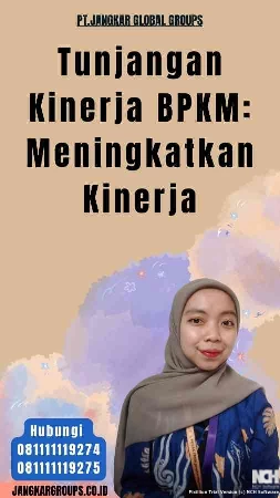 Tunjangan Kinerja BPKM Meningkatkan Kinerja-1