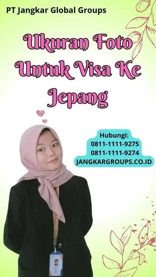 Ukuran Foto Untuk Visa Ke Jepang