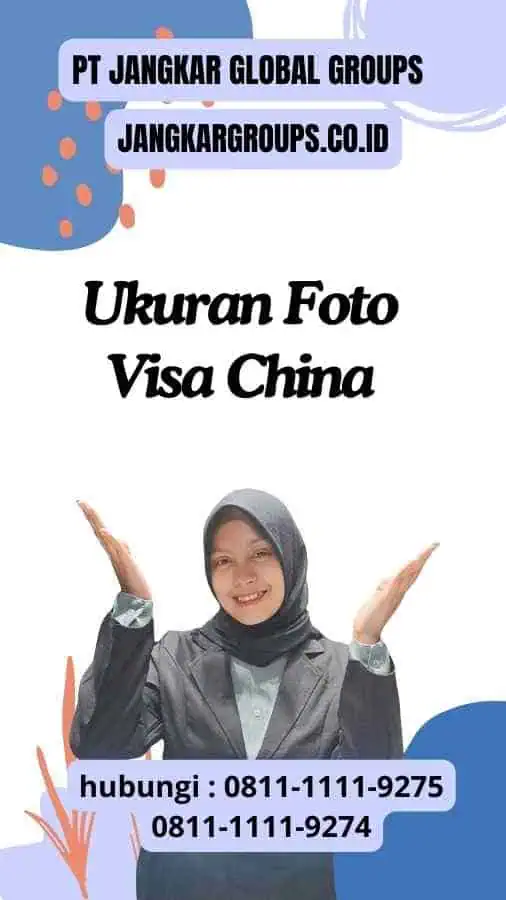 Ukuran Foto Visa China