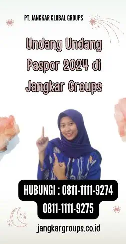 Undang Undang Paspor 2024 di Jangkar Groups