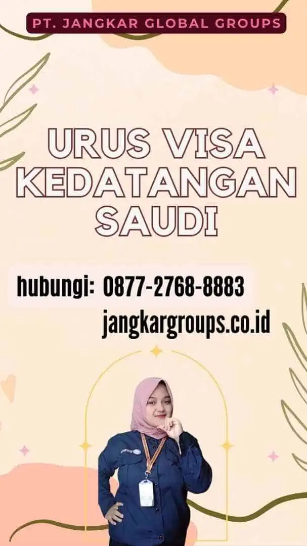 Urus Visa Kedatangan Saudi