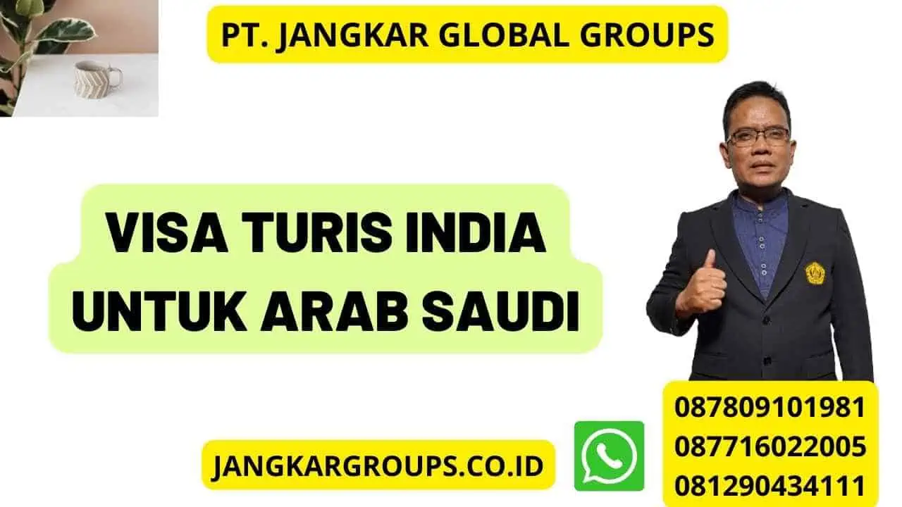 VISA TURIS INDIA UNTUK ARAB SAUDI