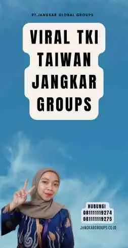 Viral TKI Taiwan Jangkar Groups