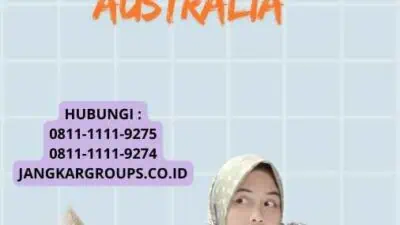 Visa 491 Offshore - Solusi Untuk Migrasi ke Australia