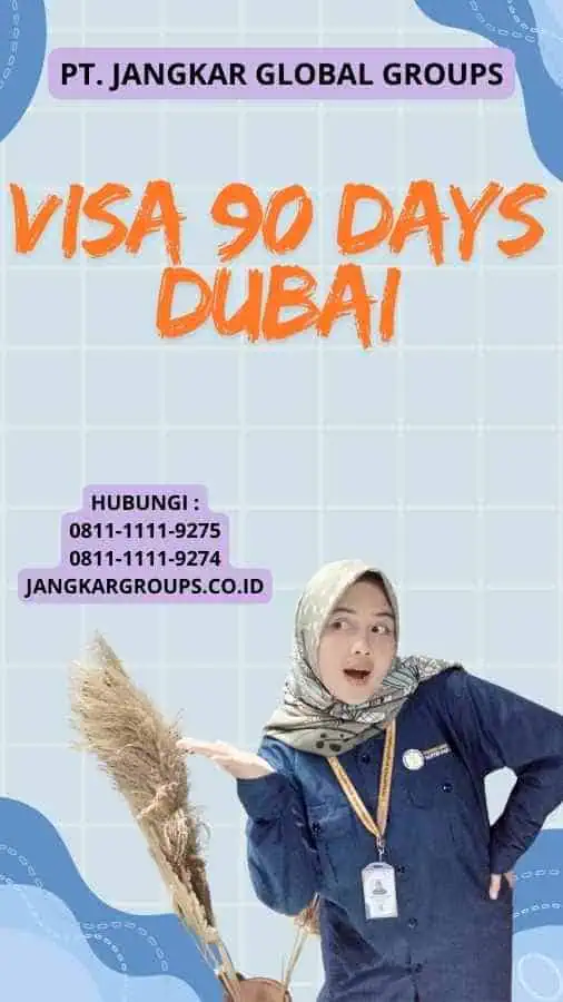 Visa 90 Days Dubai