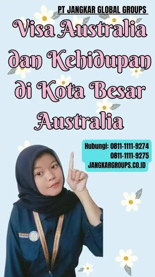 Visa Australia dan Kehidupan di Kota Besar Australia