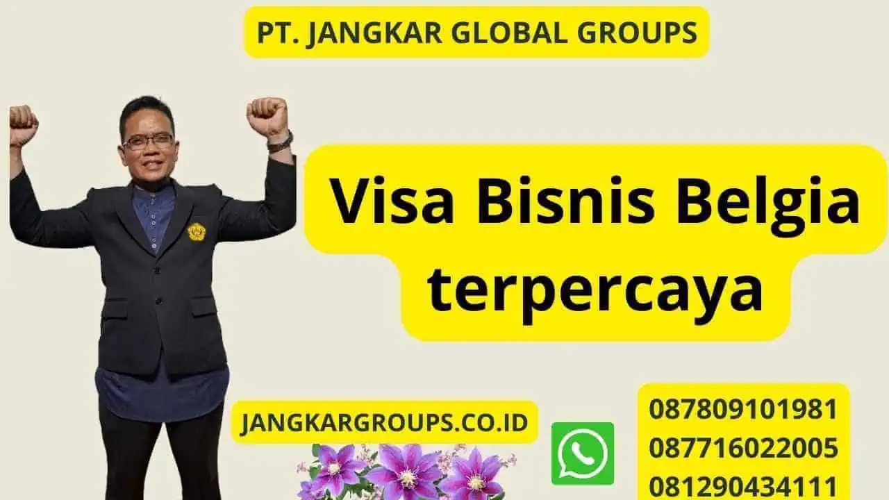 Visa Bisnis Belgia terpercaya