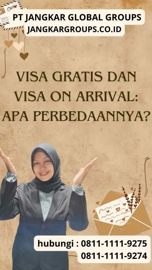 Visa Gratis dan Visa On Arrival Apa Perbedaannya