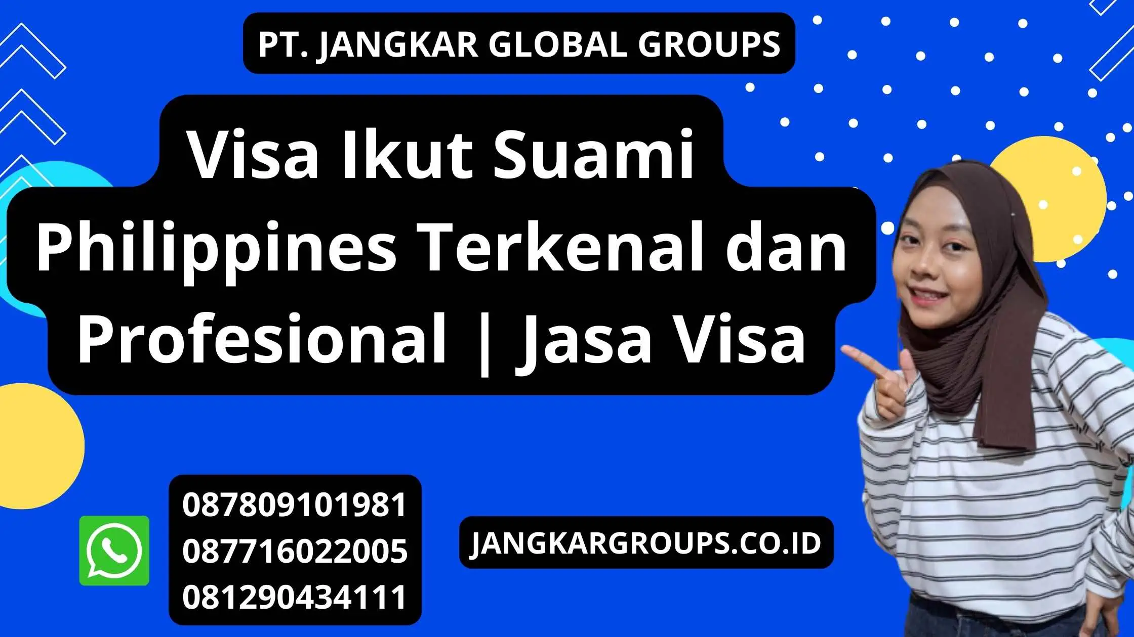 Visa Ikut Suami Philippines Terkenal dan Profesional | Jasa Visa