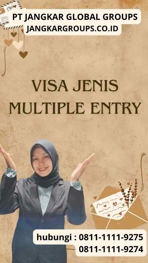 Visa Jenis Multiple Entry Visa Jenis Multiple Entry