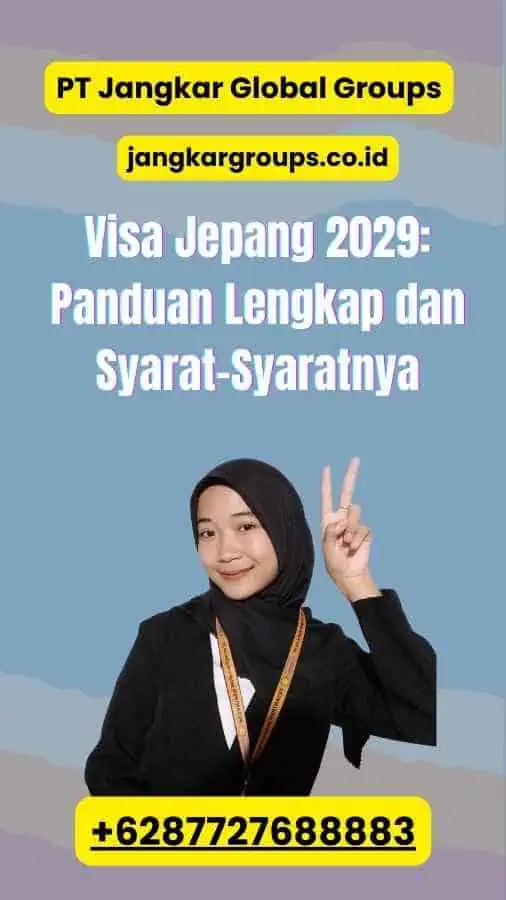 Visa Jepang 2029: Panduan Lengkap dan Syarat-Syaratnya