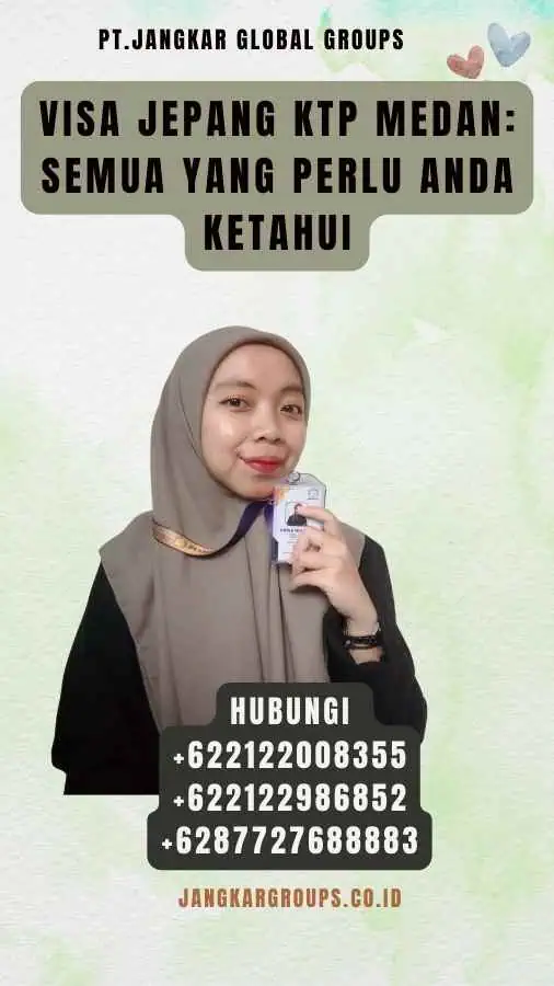 Visa Jepang Ktp Medan Semua yang Perlu Anda Ketahui