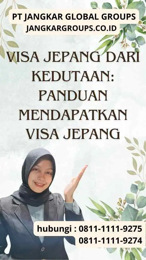 Visa Jepang dari Kedutaan Panduan Mendapatkan Visa Jepang